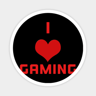 I Love Gaming Magnet